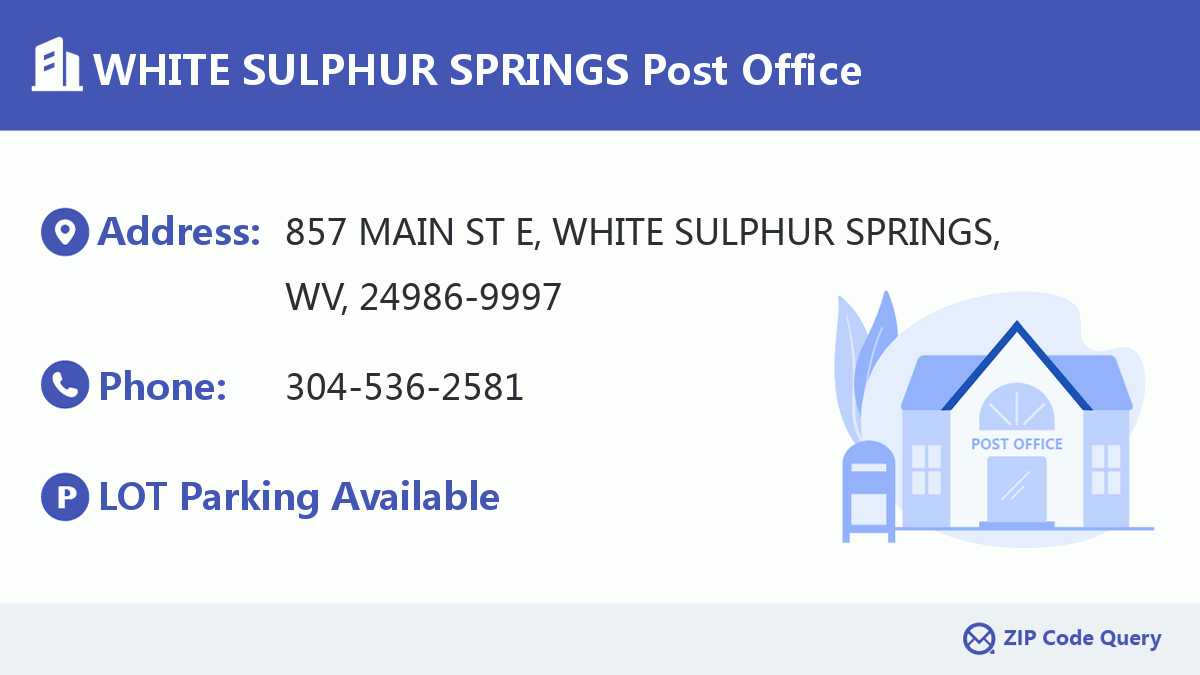 Post Office:WHITE SULPHUR SPRINGS